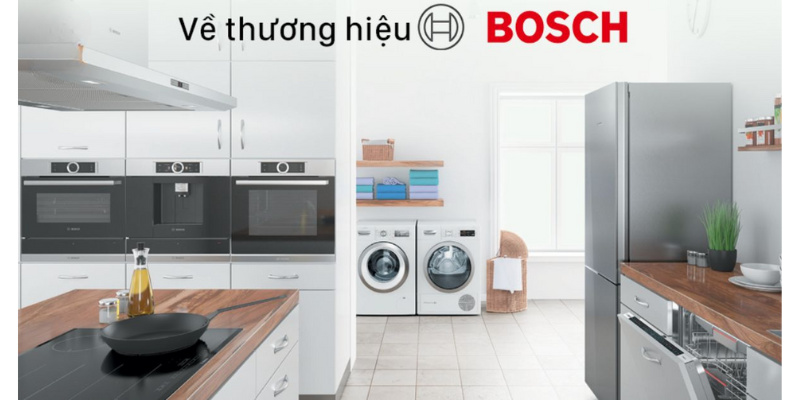 Thương hiệu Bosch nổi tiếng của Đức